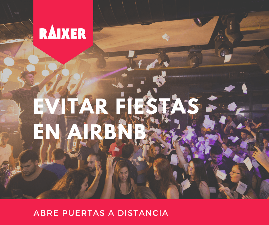 Cómo evitar fiestas en tu Airbnb o alojamiento turístico