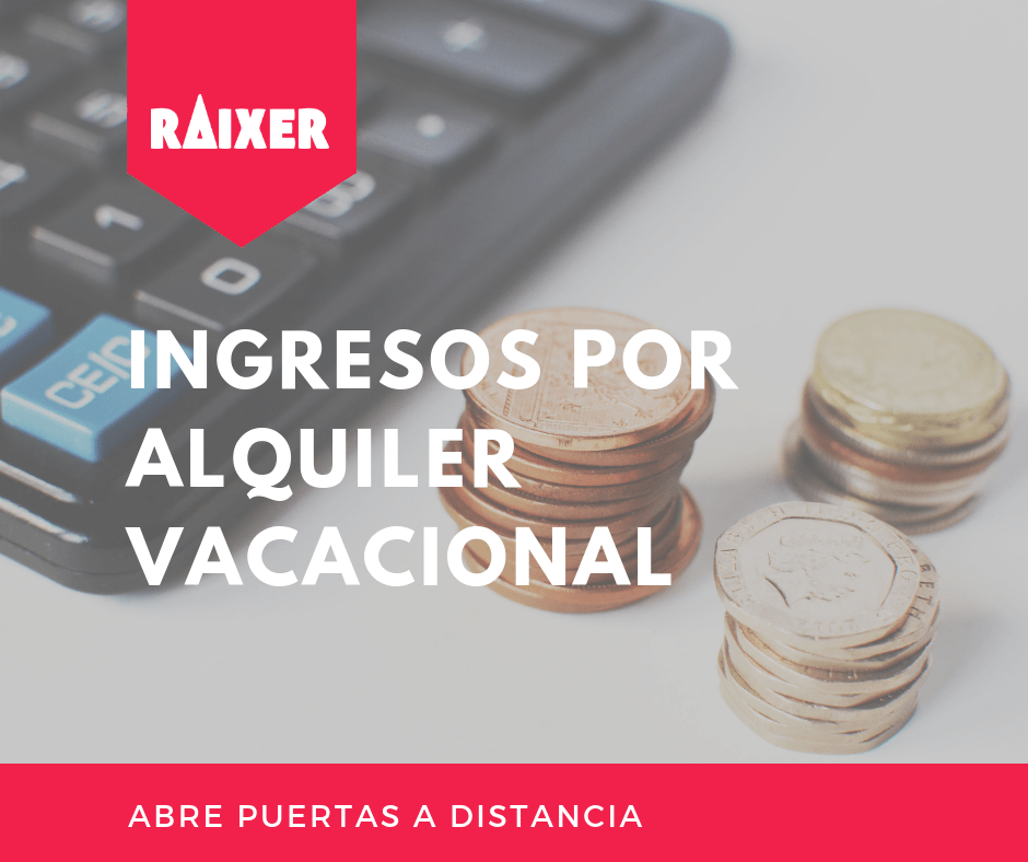 Ingresos por alquiler vacacional: ¿Cómo incrementarlos?